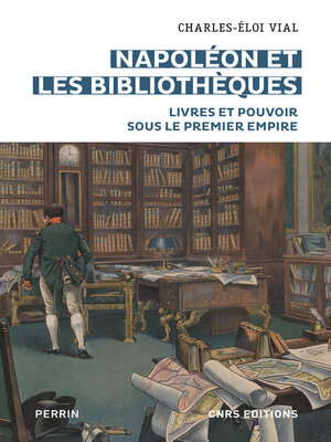 cover image of Napoléon et les bibliothèques